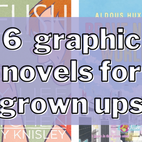 6 graphic novels for grown ups