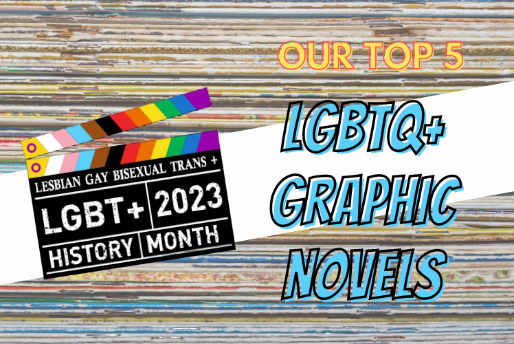 Our Top 5 LGBTQ+ Graphic Novels