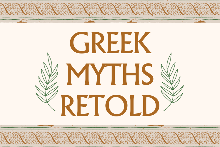 Greek myths retold