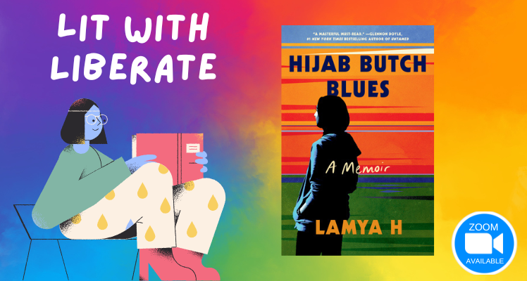 Lit with Liberate: Hijab Butch Blues