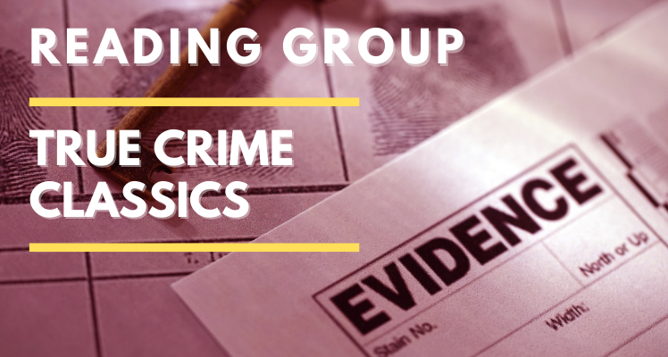 March Reading Group: True Crime Classics