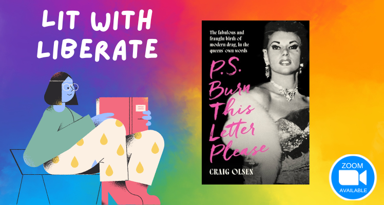 Lit with Liberate: PS Burn This Letter Please
