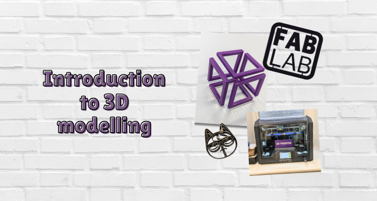 Introduction to 3D modelling