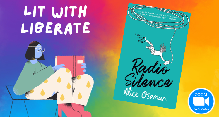Lit with Liberate: Radio Silence by Alice Oseman