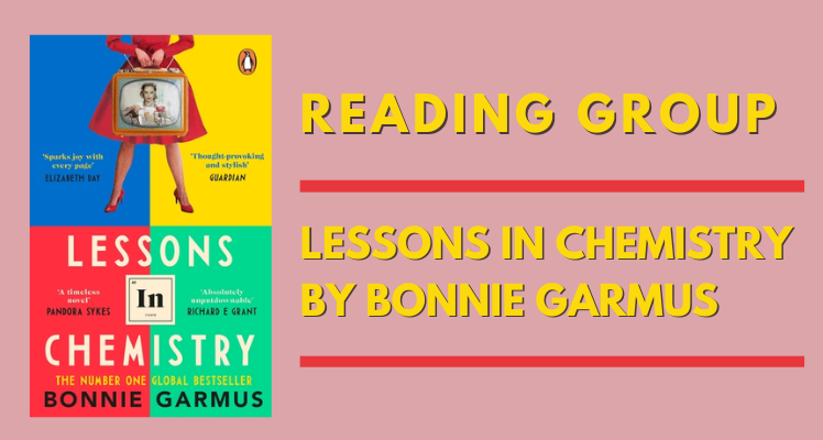 June Reading Group: Lessons in Chemistry