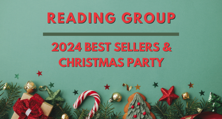 December Reading Group: 2024 Bestsellers & Christmas Party
