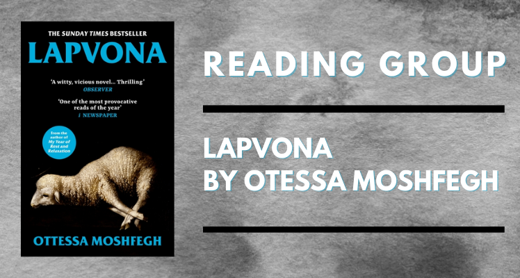 August Reading Group: Lapvona by Otessa Moshfegh