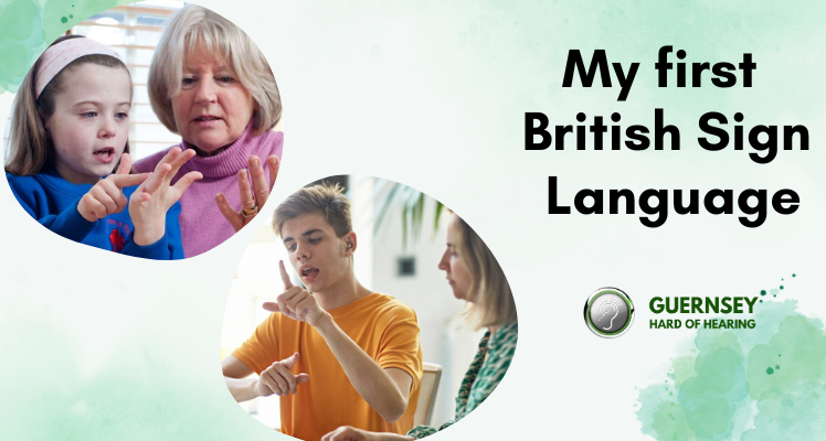 My first British Sign Language