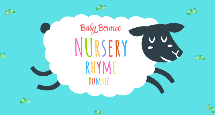Baby Bounce - Nursery Rhyme Rumble!