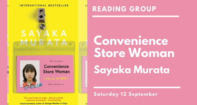 Reading Group: Convenience Store Woman (Saturday)