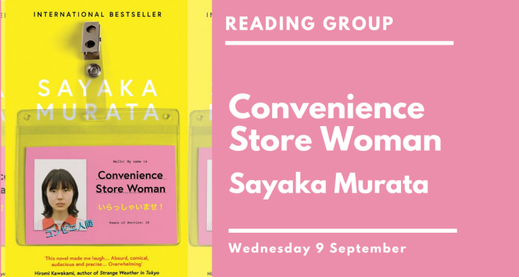 Reading Group: Convenience Store Woman (Wednesday)