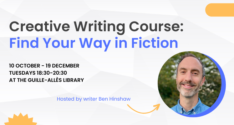 Creative Writing Course: Find Your Way in Fiction (FULLY BOOKED ...