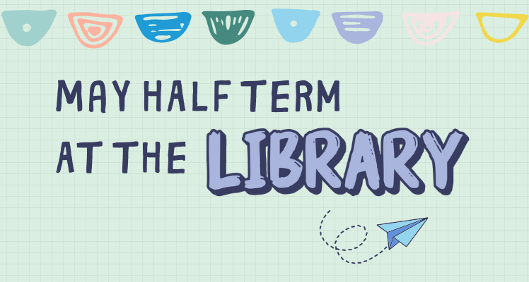 Half term activities