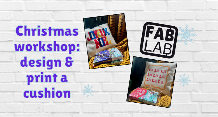 Fab Lab Workshop: Christmas Cushion