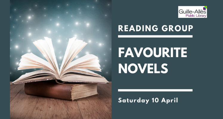 Reading Group: Favourite Novels (Saturday)