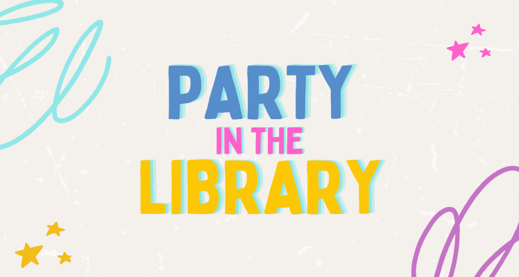 Party in the Library!