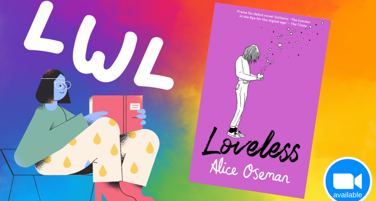 Lit with Liberate: Loveless by Alice Oseman 