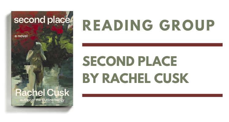 February Reading Group: Second Place by Rachel Cusk