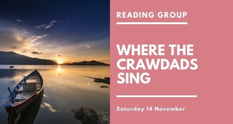 Reading Group: Where the Crawdads Sing (Saturday)