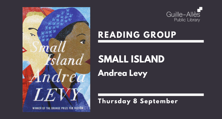 Reading Group: Small Island (Thursday)
