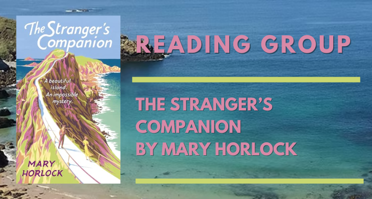 Reading Group: The Stranger's Companion by Mary Horlock