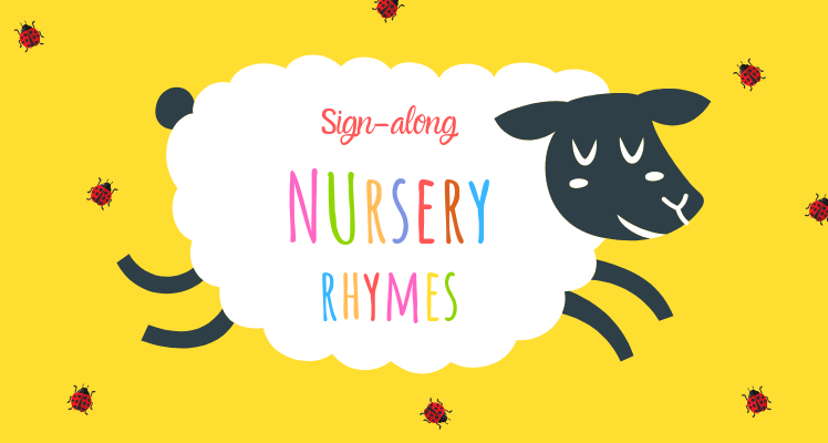 Nursery rhyme sign-along 1-3 years