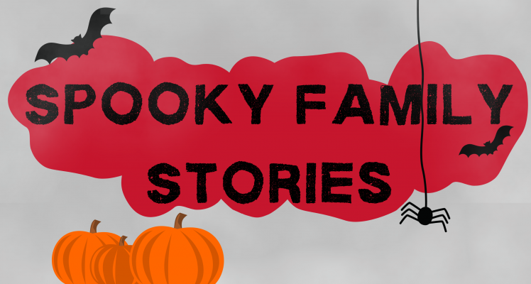 Spooky Family Stories