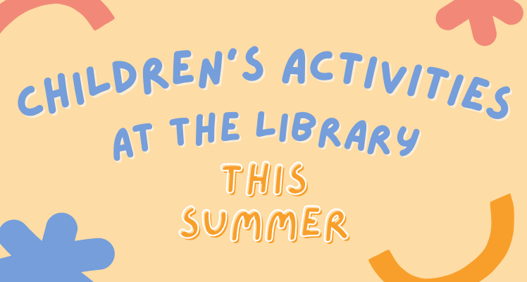 Children's Activities this summer