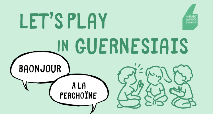 Let's Play in Guernesiais