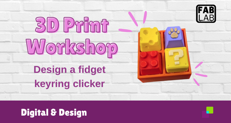 3D Print Workshop: Fidget Keyboard Clicker