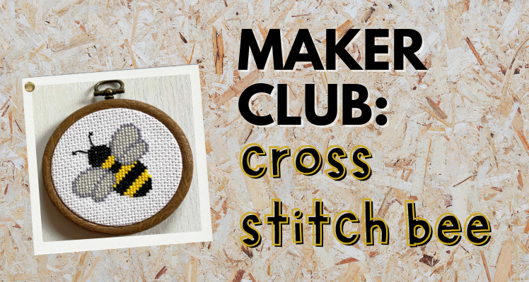 Teen Craft Club: Cross stitch bee
