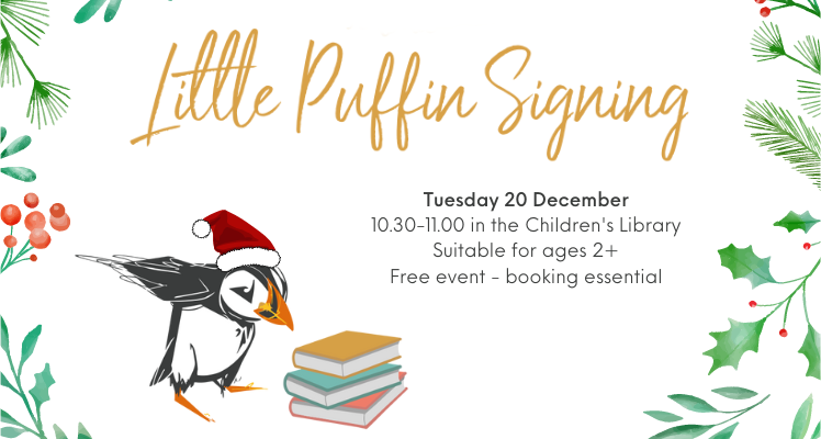 Little Puffin Signing - christmas themed