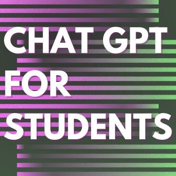 Chat GPT for students