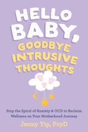 Hello baby, goodbye intrusive thoughts